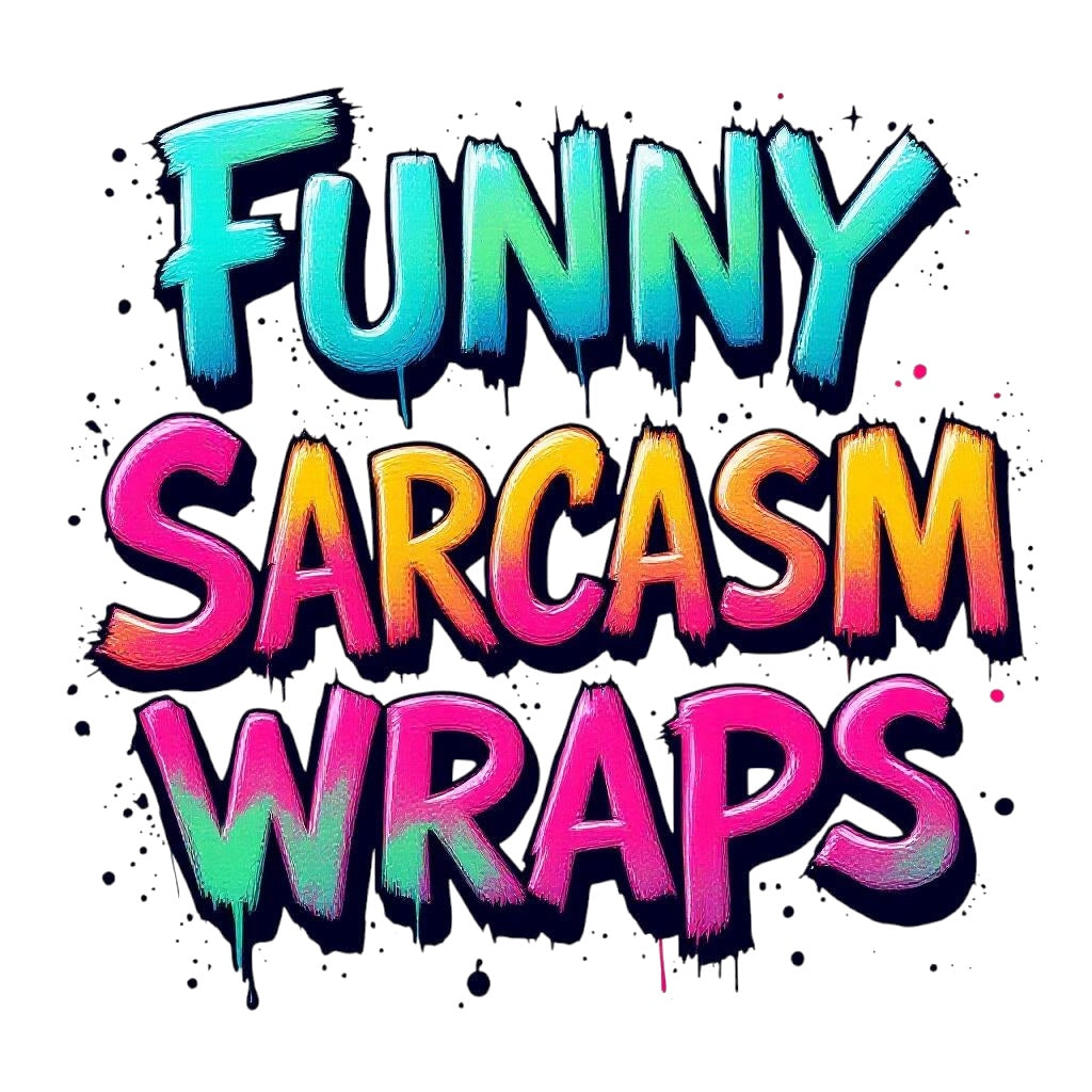 Funny/Sarcasm UVDTF wraps